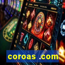 coroas .com